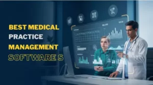 Top Medical Practice Management Software Tools and Solutions for 2026